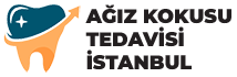 Ağız Kokusu Tedavisi İstanbul